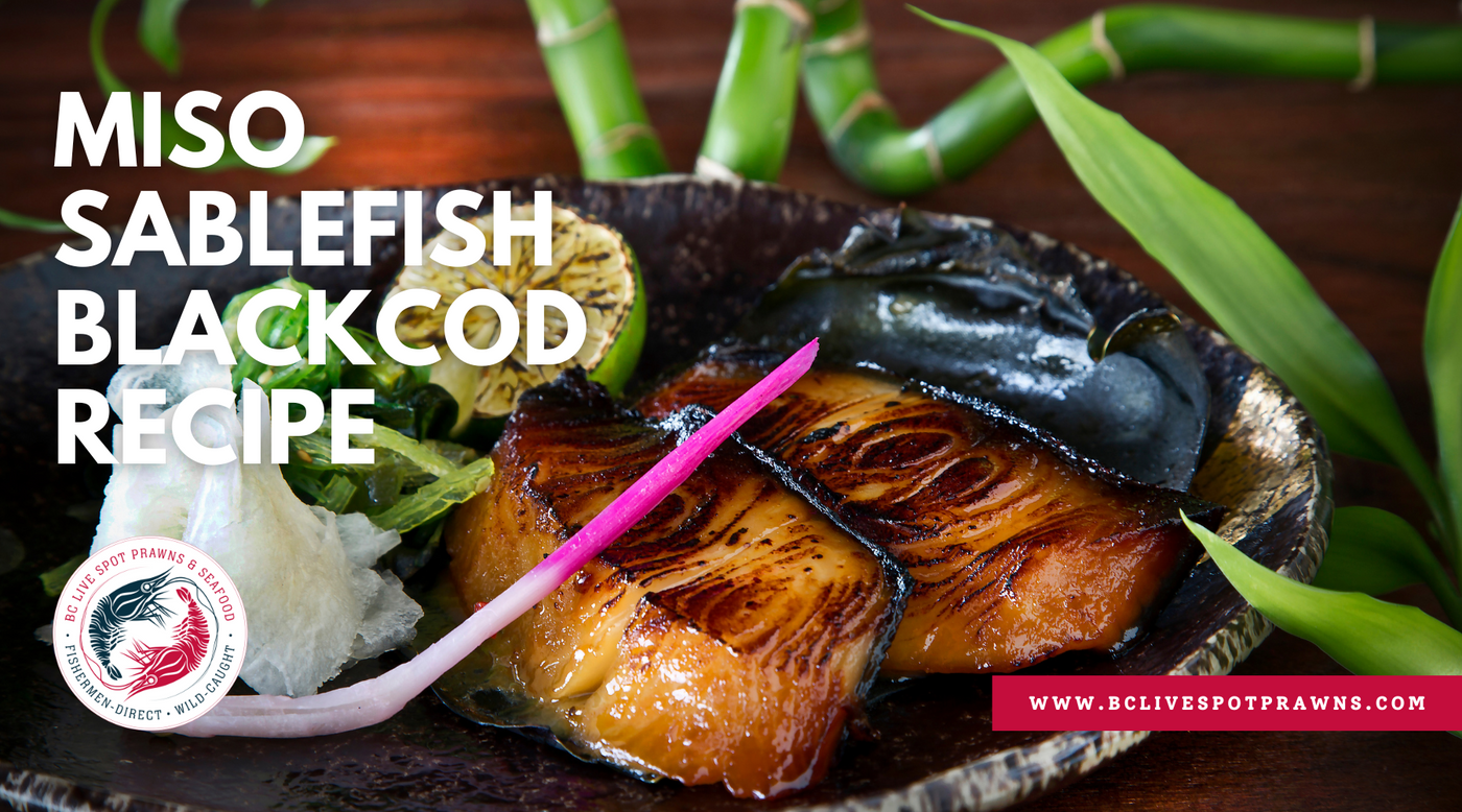 Enjoy Buttery Sablefish All Year Long + The Best Miso Black Cod Recipe